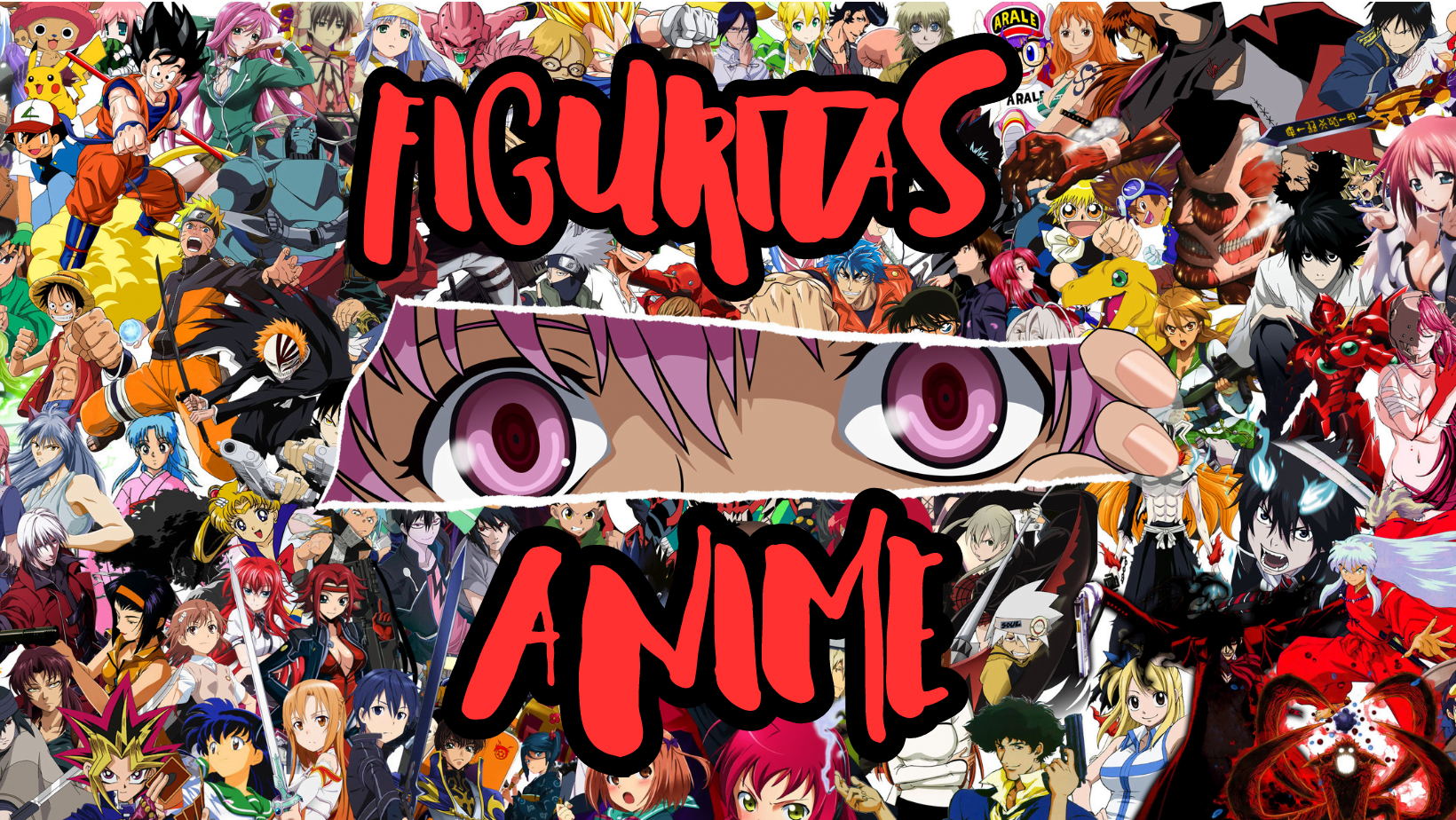 FOTO DE PORTADA CON PERSONAJES ANIME CON OJOS DE PERSONAJE MANGA ASOMANDO EN EL CENTRO Y NOMBRE DEL SITIO FIGURITAS ANIME EN ROJ